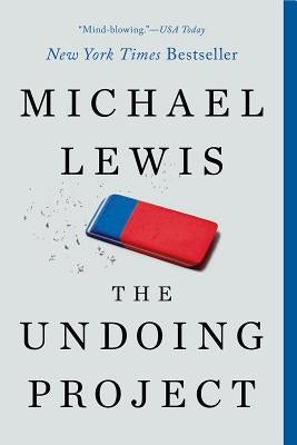 The Undoing Project: A Friendship That Changed Our Minds - Paperback | Diverse Reads
