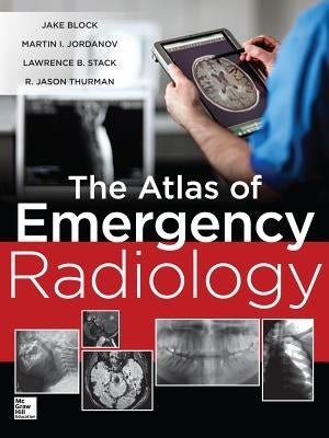 Atlas of Emergency Radiology / Edition 1 - Hardcover | Diverse Reads