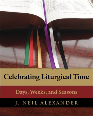 Celebrating Liturgical Time - Paperback | Diverse Reads