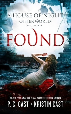 Found (House of Night Other World Series #4) - Hardcover | Diverse Reads