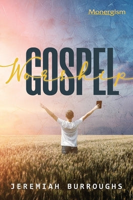 Gospel Worship - Paperback | Diverse Reads