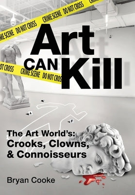 Art Can Kill - Hardcover | Diverse Reads