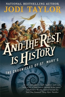 And the Rest Is History (Chronicles of St. Mary's Series #8) - Paperback | Diverse Reads