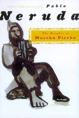 The Heights of Macchu Picchu: A Bilingual Edition - Paperback | Diverse Reads