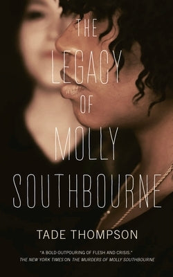 The Legacy of Molly Southbourne - Paperback | Diverse Reads