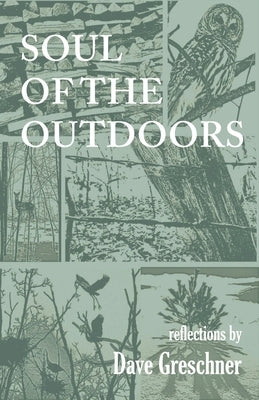 Soul of the Outdoors: Reflections - Paperback | Diverse Reads