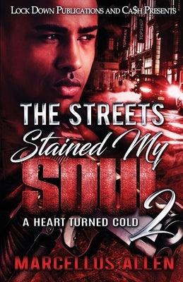 The Streets Stained my Soul 2 - Paperback |  Diverse Reads