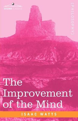 The Improvement of the Mind - Paperback | Diverse Reads