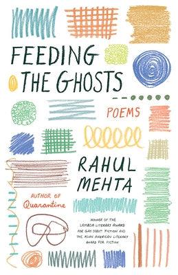 Feeding the Ghosts: Poems - Paperback