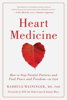 Heart Medicine: How to Stop Painful Patterns and Find Peace and Freedom--at Last - Paperback | Diverse Reads