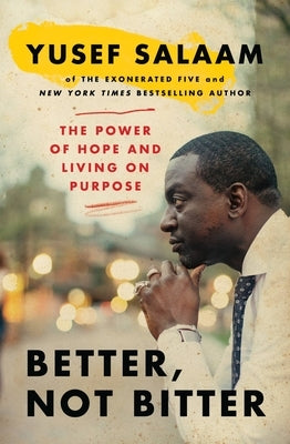 Better, Not Bitter: The Power of Hope and Living on Purpose - Paperback | Diverse Reads