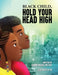 Black Child, Hold Your Head High: Empowering Book for Black Children that Celebrates a Rich Culture and History - Hardcover | Diverse Reads
