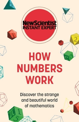 How Numbers Work: Discover the strange and beautiful world of mathematics - Paperback | Diverse Reads