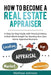 How to Become a Real Estate Appraiser: A Step-by-Step Guide with Practical Advice & Real-World Insight for Starting Your Own Home Appraisal Business - Paperback | Diverse Reads