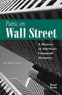 Panic on Wall Street: A History of America's Financial Disasters - Paperback | Diverse Reads