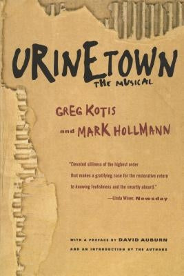 Urinetown: The Musical - Paperback | Diverse Reads