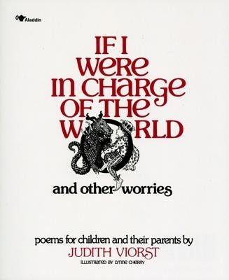 If I Were in Charge of the World and Other Worries: Poems for Children and Their Parents - Paperback | Diverse Reads