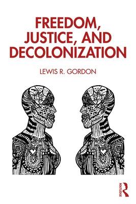 Freedom, Justice, and Decolonization - Paperback |  Diverse Reads