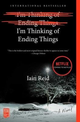 I'm Thinking of Ending Things - Paperback | Diverse Reads