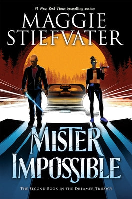 Mister Impossible (The Dreamer Trilogy #2) - Hardcover | Diverse Reads
