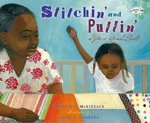 Stitchin' and Pullin': A Gee's Bend Quilt - Paperback |  Diverse Reads