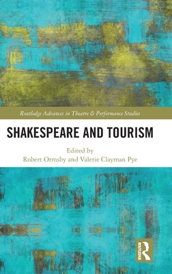 Shakespeare and Tourism - Hardcover | Diverse Reads