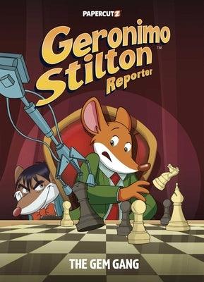Geronimo Stilton Reporter Vol. 14: The Gem Gang - Hardcover | Diverse Reads