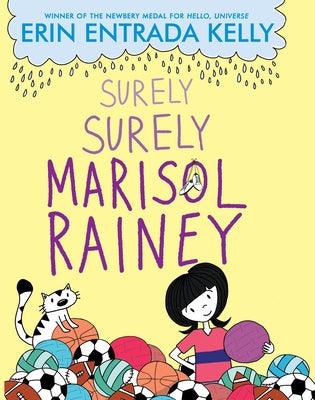 Surely Surely Marisol Rainey - Library Binding | Diverse Reads