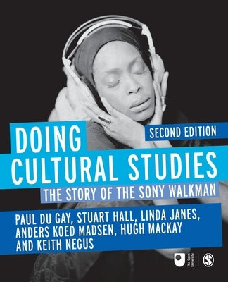 Doing Cultural Studies: The Story of the Sony Walkman / Edition 2 - Paperback | Diverse Reads