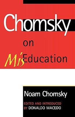 Chomsky on Mis-Education / Edition 1 - Paperback | Diverse Reads