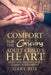 Comfort for the Grieving Adult Child's Heart: Hope and Healing After Losing Your Parent - Paperback | Diverse Reads