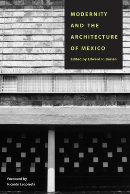Modernity and the Architecture of Mexico - Paperback | Diverse Reads