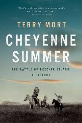 Cheyenne Summer: The Battle of Beecher Island: A History - Hardcover