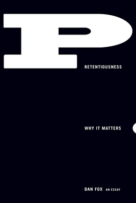 Pretentiousness: Why It Matters - Paperback | Diverse Reads