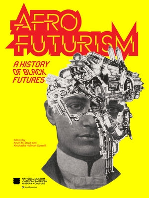 Afrofuturism: A History of Black Futures - Paperback | Diverse Reads