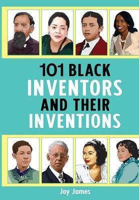 101 Black Inventors and their Inventions (New Edition) - Paperback | Diverse Reads