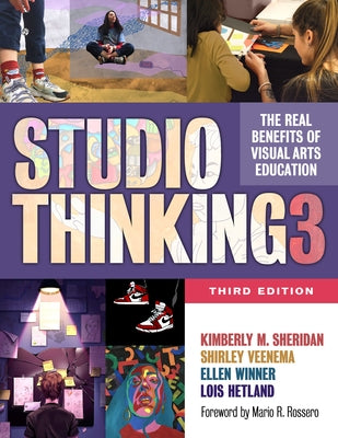 Studio Thinking 3: The Real Benefits of Visual Arts Education - Paperback | Diverse Reads