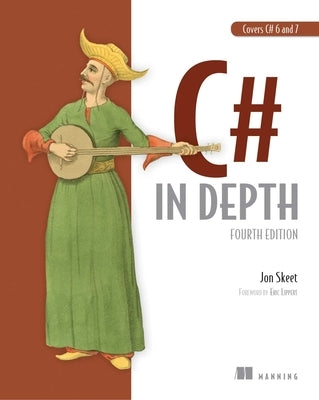 C# in Depth: Fourth Edition - Paperback | Diverse Reads