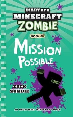 Diary of a Minecraft Zombie Book 25: Mission Possible - Paperback | Diverse Reads