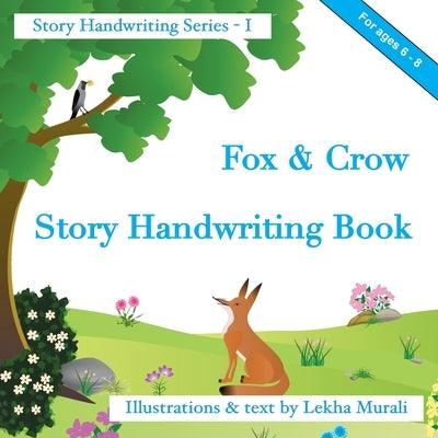 Fox & Crow Story Handwriting Book: Story Handwriting Series - Paperback | Diverse Reads