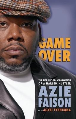 Game Over: The Rise and Transformation of a Harlem Hustler - Paperback |  Diverse Reads