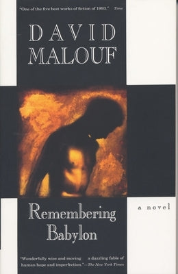 Remembering Babylon: A Novel (Man Booker Prize Finalist) - Paperback | Diverse Reads