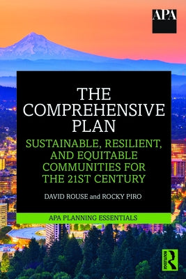 The Comprehensive Plan: Sustainable, Resilient, and Equitable Communities for the 21st Century - Paperback | Diverse Reads