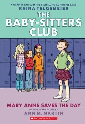 Mary Anne Saves the Day: A Graphic Novel (the Baby-Sitters Club #3) - Paperback | Diverse Reads
