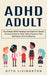 ADHD: The Ultimate ADHD Handbook and Guide For Parents (Survival Guide to Help Teens Improve Their Motivation and Confidence) - Paperback | Diverse Reads