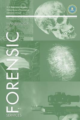 FBI Handbook of Crime Scene Forensics - Paperback | Diverse Reads