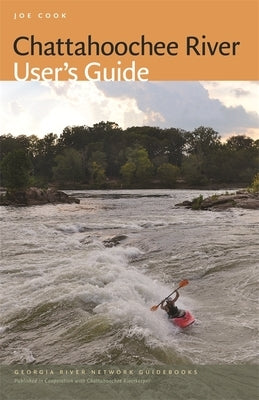 Chattahoochee River User's Guide - Paperback | Diverse Reads
