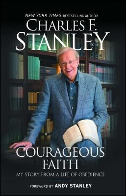 Courageous Faith: My Story From a Life of Obedience - Paperback | Diverse Reads