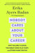Nobody Cares about Your Career: Why Failure Is Good, the Great Ones Play Hurt, and Other Hard Truths - Hardcover | Diverse Reads