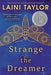 Strange the Dreamer - Paperback | Diverse Reads